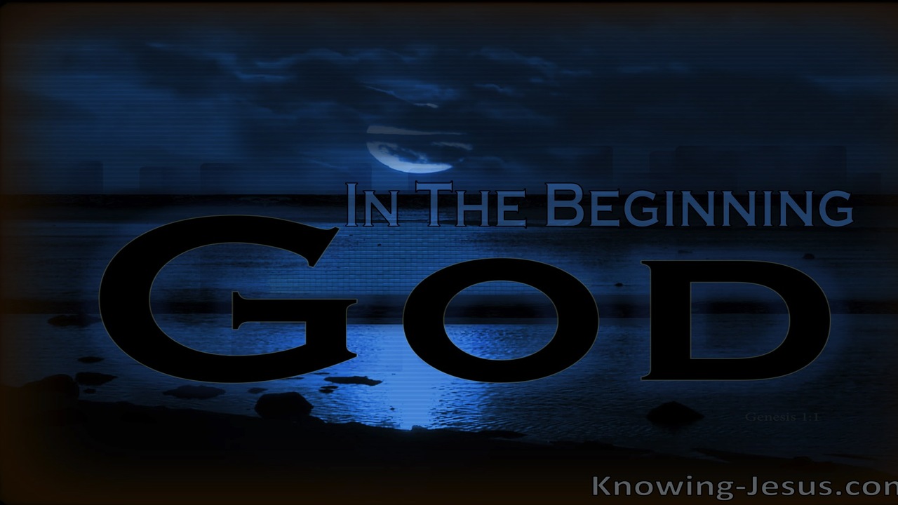 Genesis 1:1 In The Beginning God (blue)